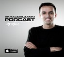 KhalidAlzanki Podcast